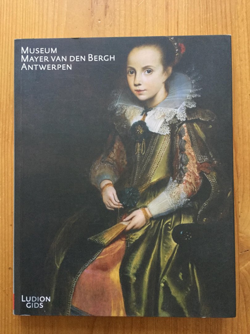 Rynck, P. De - Museum Mayer Van Den Bergh, Antwerpen / een keuze uit de mooiste werken