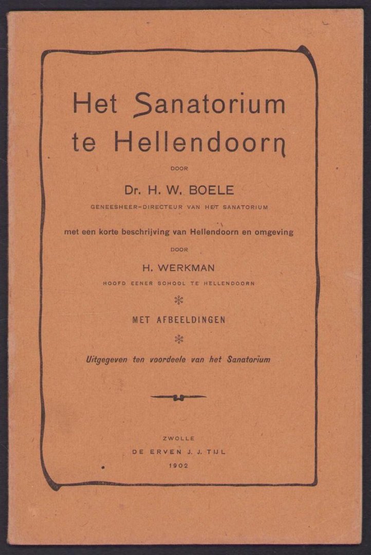 Boele, Hendrik Wigand - Het sanatorium te Hellendoorn