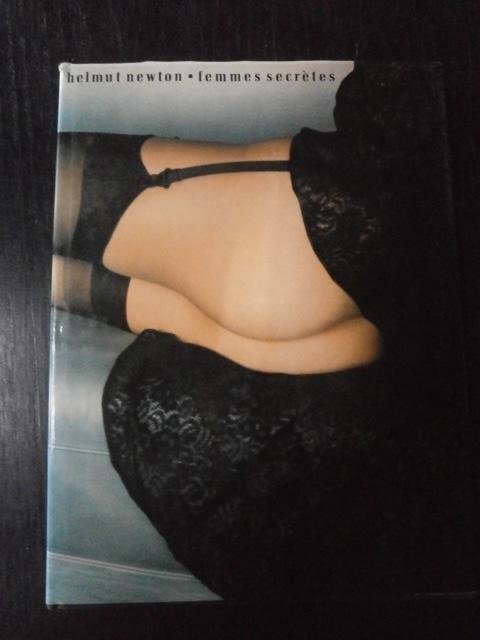 Helmut Newton - Femmes Secrètes