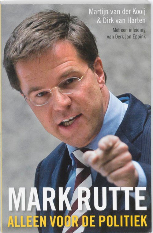 Martijn van der Kooij & D van Harten - Mark Rutte