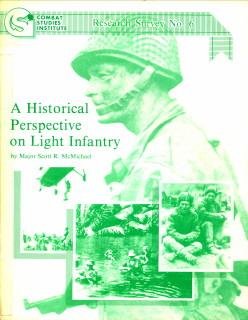MCMICHAEL, MAJOR SCOTT R - A historical perspective on light infantry
