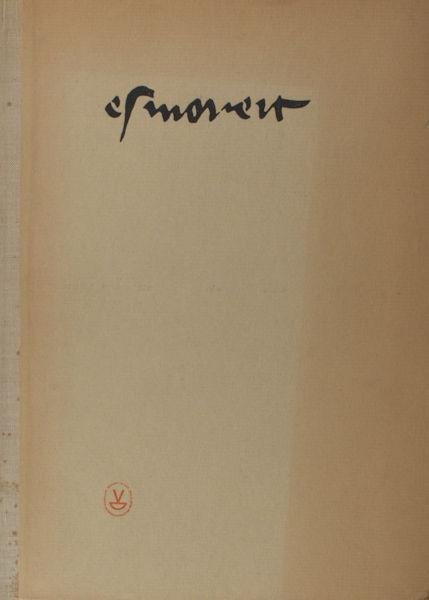 Maeyer, Al. de & Rob. Roemants (eds.). - Esmoreit. Eerste integrale reproductie van het handschrift naar de tekst in typografie, voorafgegaan door een bondige inwijding en een uitvoerige analytische bibliografie en gevolgd door ophelderende aantekeningen bij de oorspronkelijke tekst