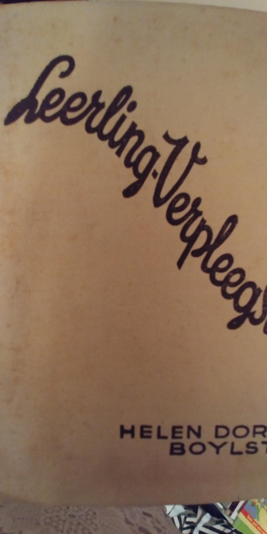 Boylston, Helen Dore / bewerkt door Fenna de Meyier - Leerling verpleegster