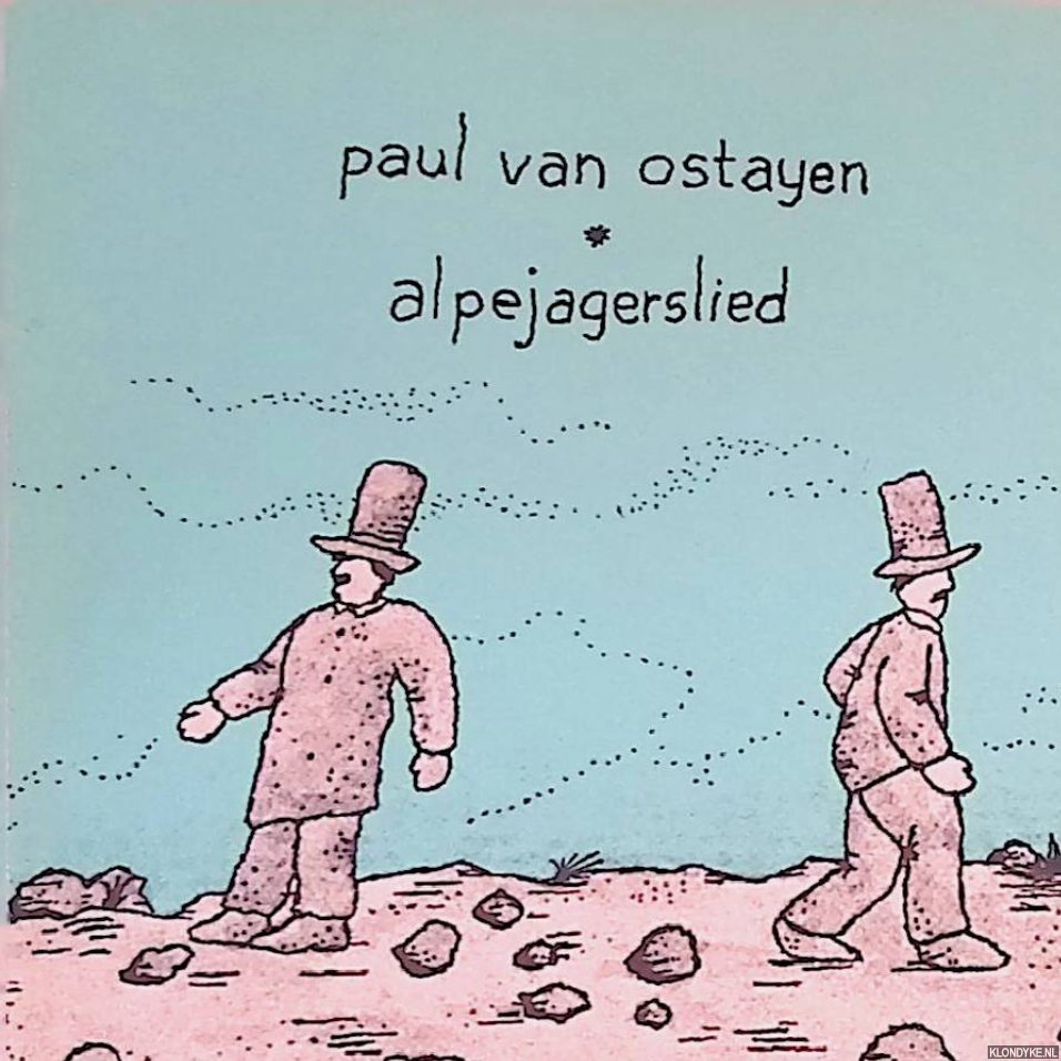Ostayen, Paul van & Stefan Frenkel Frank (illustraties) - Alpejagerslied