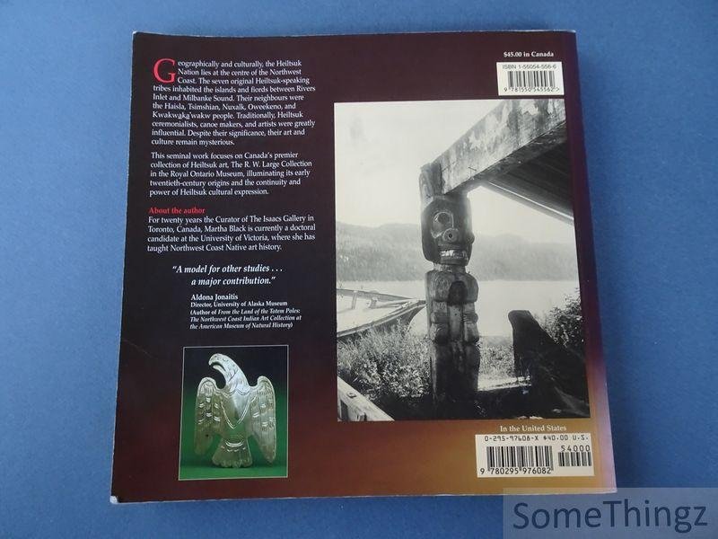 Black, Martha. - Bella Bella: a season of Heiltsuk art.
