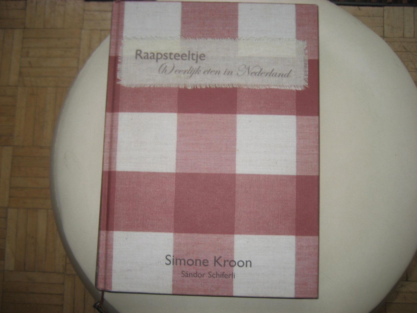 Simone Kroon en Sandor Schiferli - Raapsteeltje / (H)eerlijk eten in Nederland