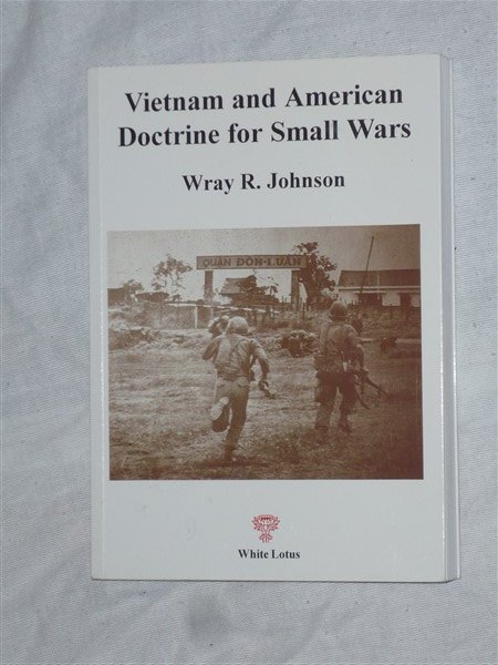 Johnson, Wray R. - Vietnam and American Doctrine for Small Wars