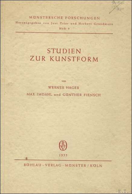 HAGER, W., IMDAHL, M. und  FI ENSCH, G. - STUDIEN ZUR KUNSTFORM.