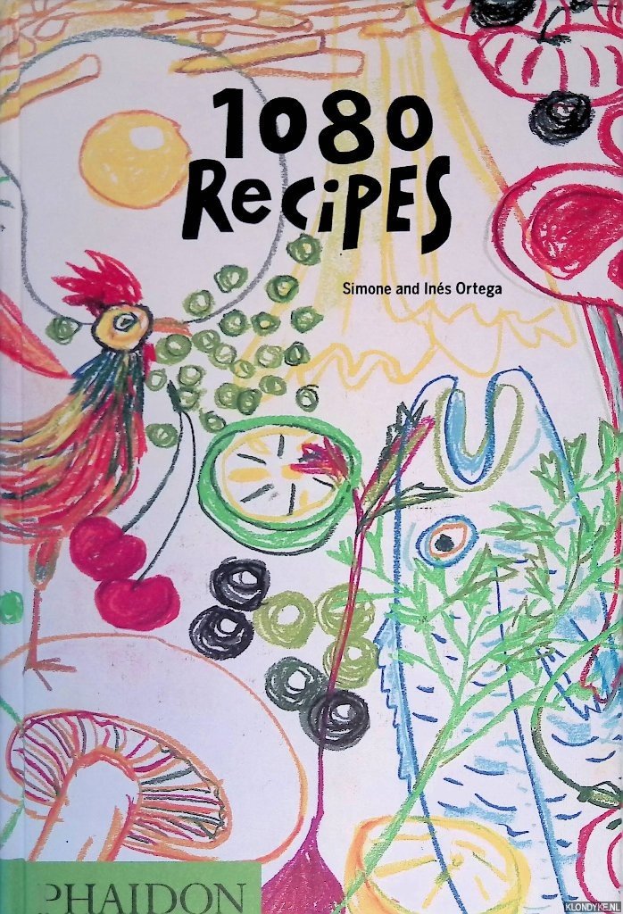 Ortega, Simone & Inés Ortega - 1080 Recipes