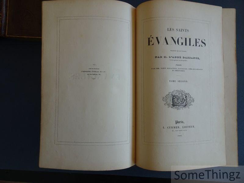 L'Abbé Dassance (trad.) / Tony Johannot, Cavelier, Gérard-Séguin et Brevière (ills.) - Les Saints Évangiles traduits de la Vulgate par M. l'Abbé Dassance. Tome I et II.