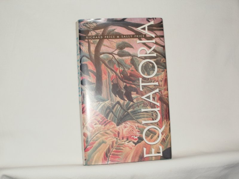 Price, Richard & Price, Sally, with sketches by Sally Price - Equatoria