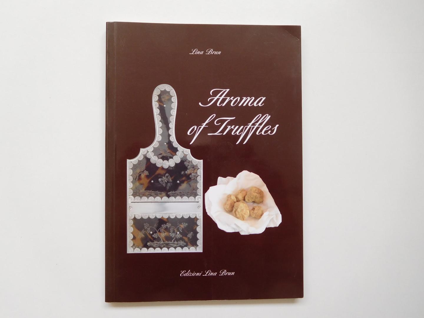 Brun, Lina - Aroma of Truffles