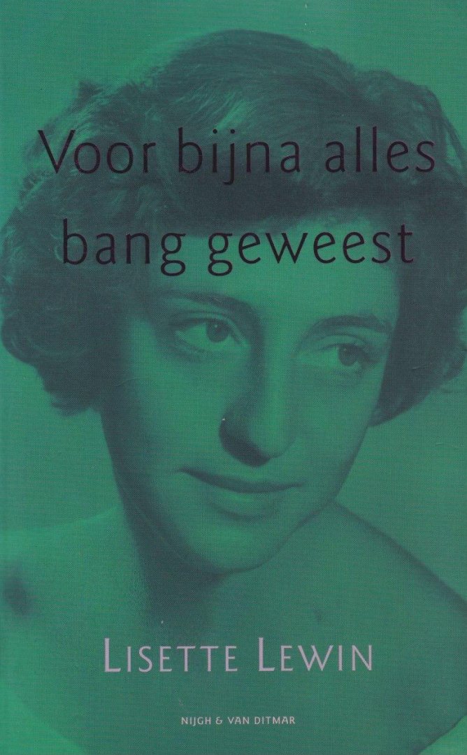 Lewin, Lisette - Voor bijna alles bang geweest