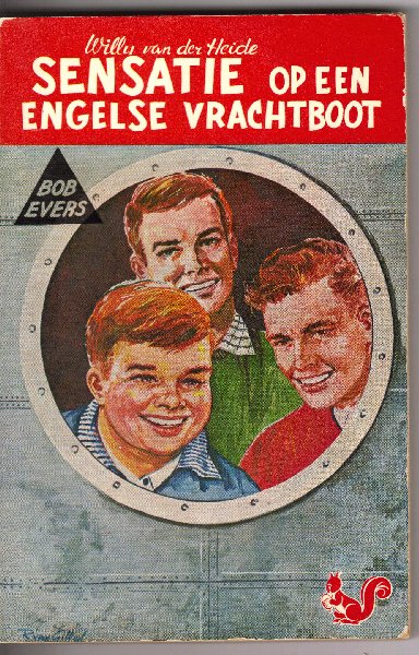 Heide, Willy van der - Sensatie op een Engelse Vrachtboot