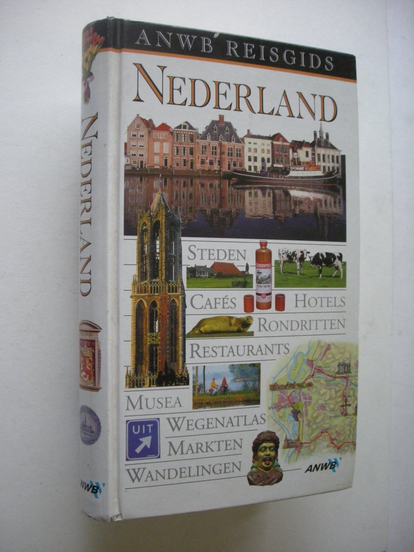 Harmans, Gerard M. - ANWB Reisgids Nederland. Steden, cafes, hotels,rondritten etc.