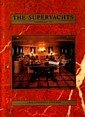 Lean-Vercoe, R - The superyachts, volume eight 1995