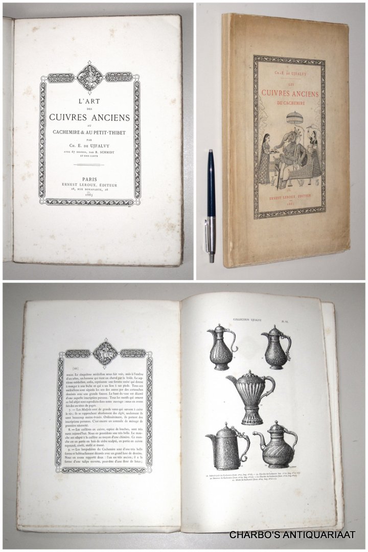 UJFALVY, CH.E. DE, - L'art des cuivres anciens au Cachemire & au Petit-Thibet.