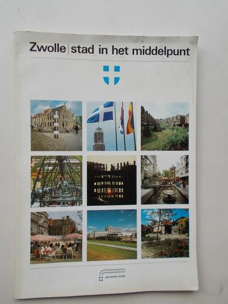 red. - Zwolle, stad in het middelpunt.
