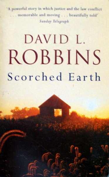 Robbins, David L. - Scorched Earth (ENGELSTALIG)