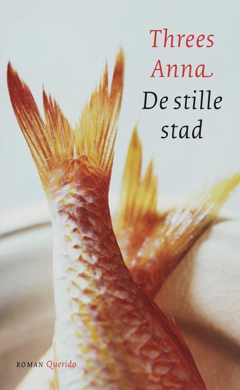 Anna ,Threes - De  stille stad