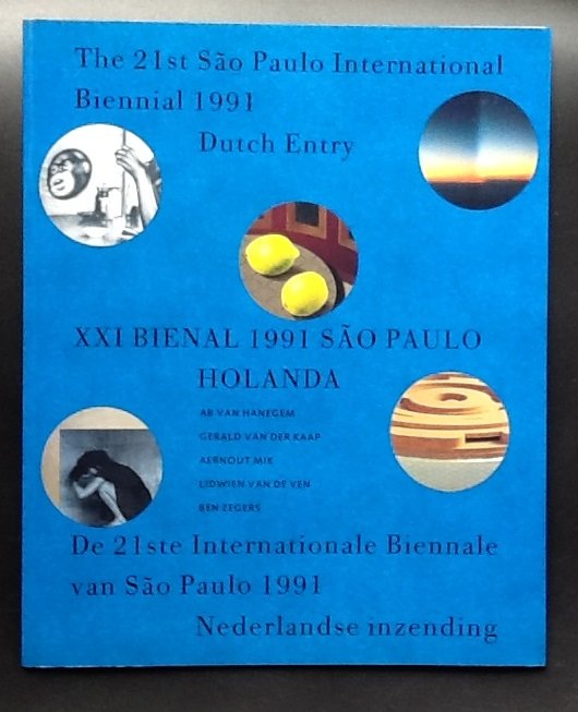 Stedelijk Van Abbemuseum   Auteur(s) : Frank Lubbers, Gijs van Tuyl, Paul Donker Duyvis - 21st São Paulo International Biennial 1991