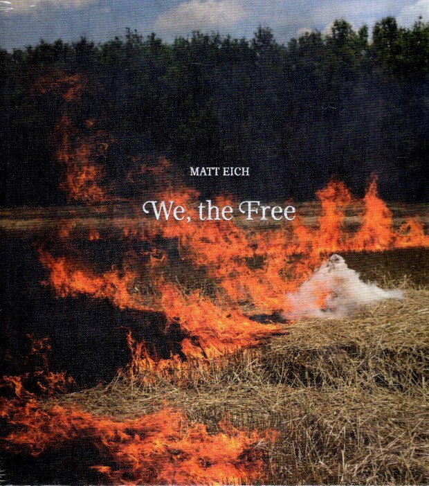EICH, Matt - Matt EICH - We, the Free. - [New].