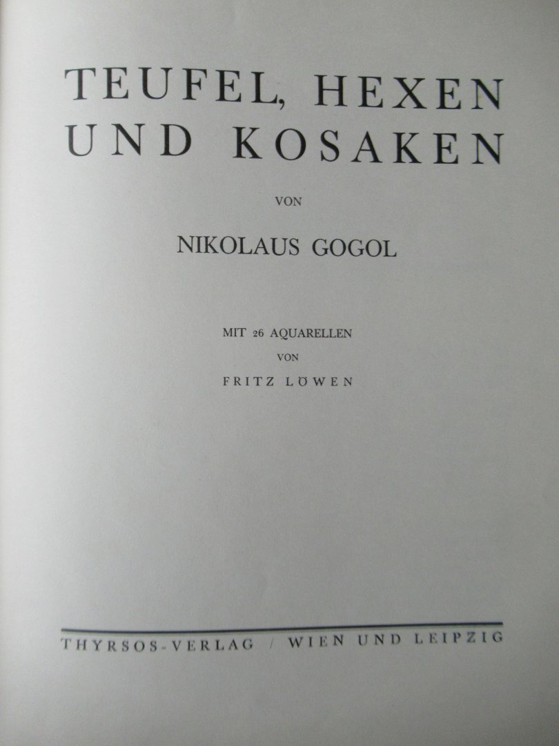 Gogol, Nikolaus - Teufel, Hexen und Kosaken