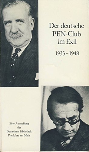 Berthold, Werner, a.o. - Der deutsche PEN-Club im Exil 1933-1948: eine Ausstellung der Deutschen Bibliothek Frankfurt am Main