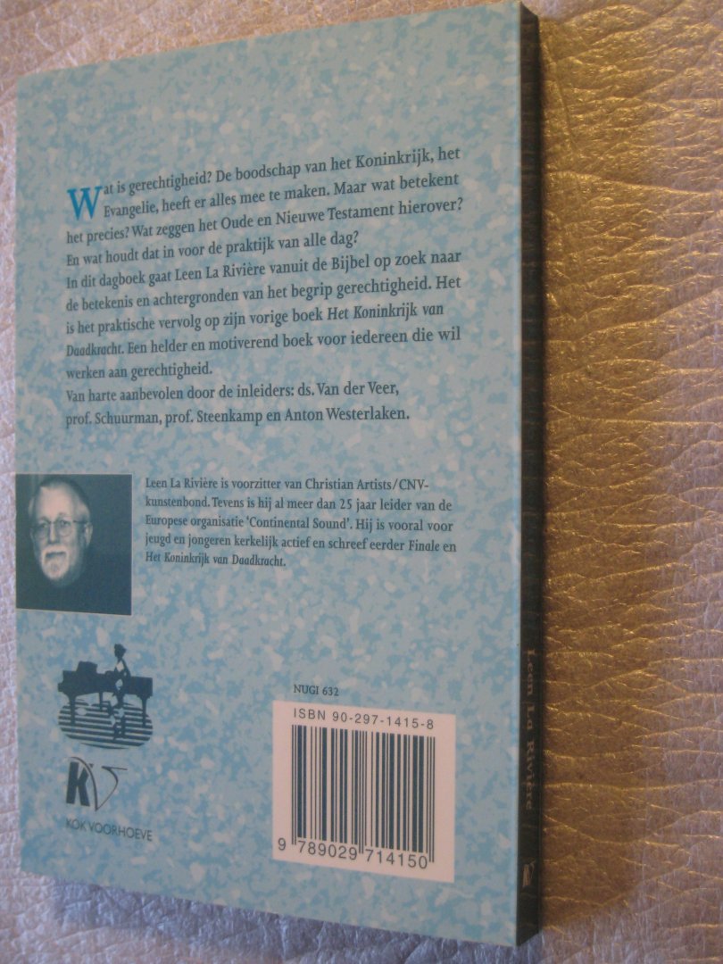 La Rivière, Leen - Het Koninkrijk en Zijn gerechtigheid