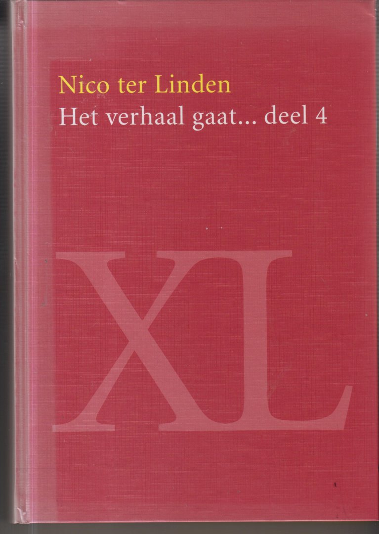 Linden, N. ter - Het verhaal gaat ... / 4 - grootletterversie Linden, N. ter - Het verhaal gaat ... / 4 - grootletterversie