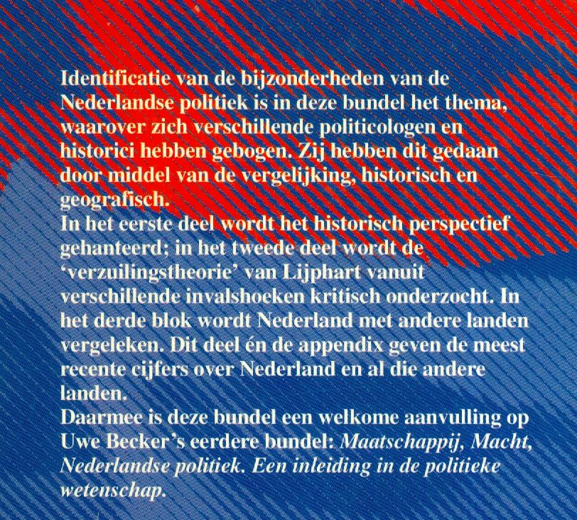 Becker, Uwe (redactie) - Nederlandse politiek in historisch en vegelijkend perspectief