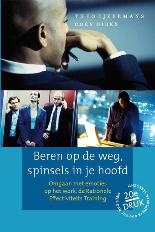 Theo Ijzermans ; Coen Dirkx - Mens en bedrijf Beren op de weg, spinsels in je hoofd