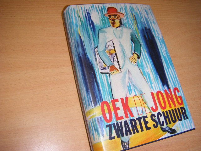Jong, Oek de - Zwarte Schuur. roman