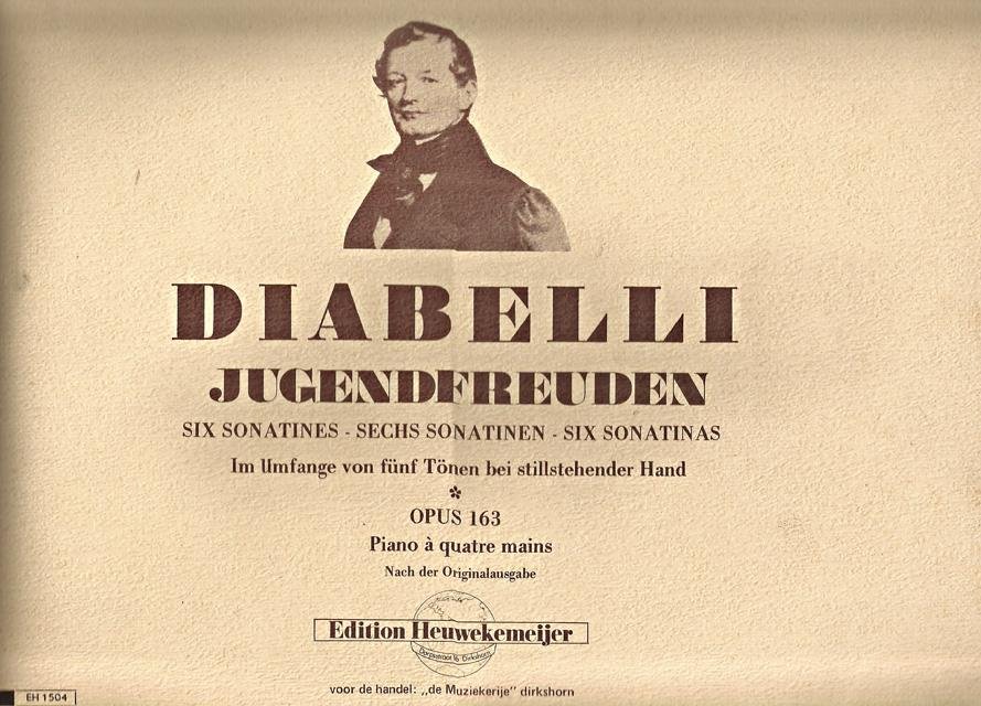 Diabelli [Anton] - Jugendfreuden : Six Sonatines-Sechs Sonatinen-Six Sonatinas. Im Umfange von fünf Tönen bei stillstehender Hand. Opus 163. Piano à quatre mains. Nach der Originalausgabe