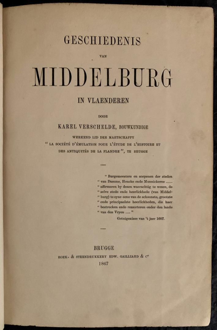 Verschelde, K. - Geschiedenis van Middelburg in Vlaenderen