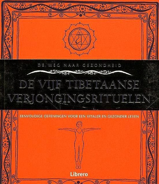 Gyre , Jason .  [ ISBN 9789057644542 ] 1119 - De Vijf Tibetaanse Verjongingsrituelen . ( De vijf Tibetaanse verjongingsrituelen zijn een vorm van yoga die eeuwen geleden door Tibetaanse monniken werd ontwikkeld. De monniken geloofden dat deze vijf heilzame oefeningen de sleutel vormden tot een