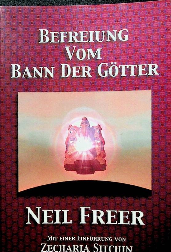 Freer, Neil - Befreihung vom Bann der Götter