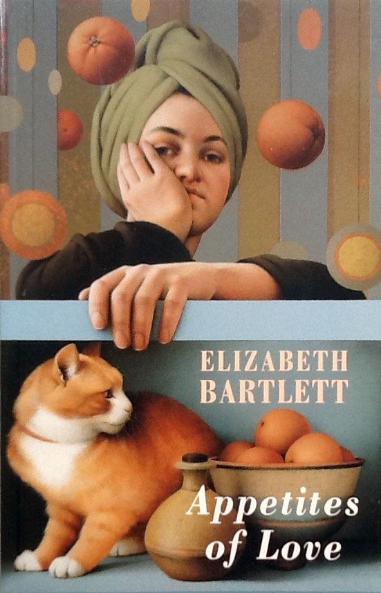 Bartlett, Elizabeth - Appetites of Love