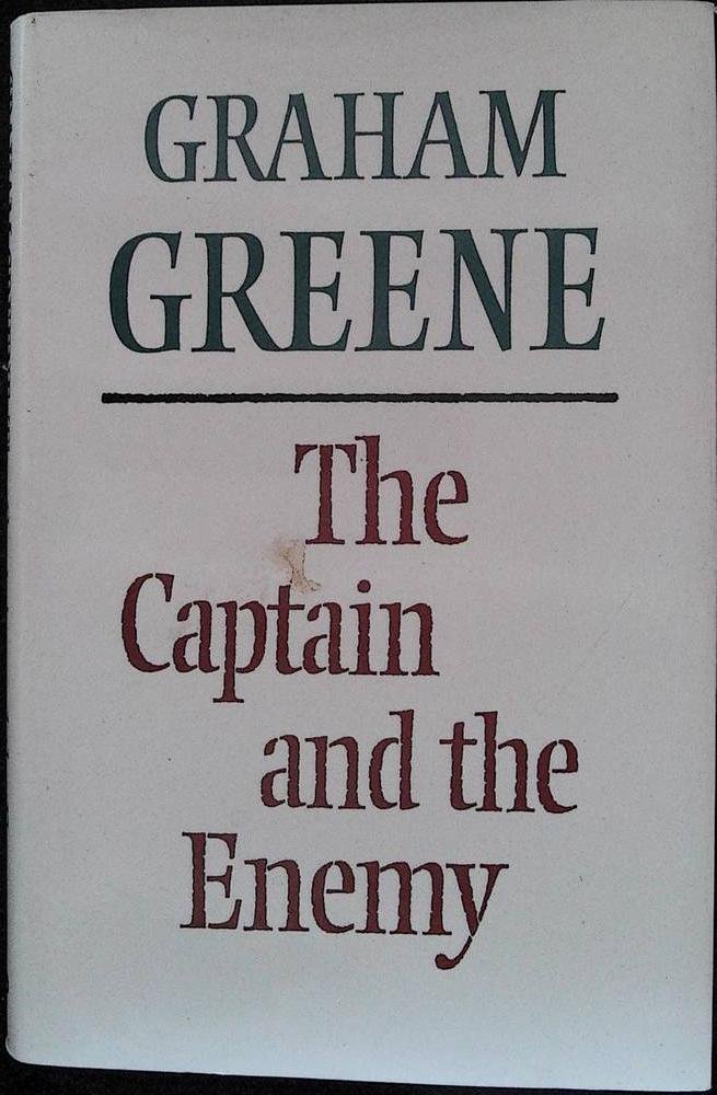 Green, Graham - The Captain and the Enemy