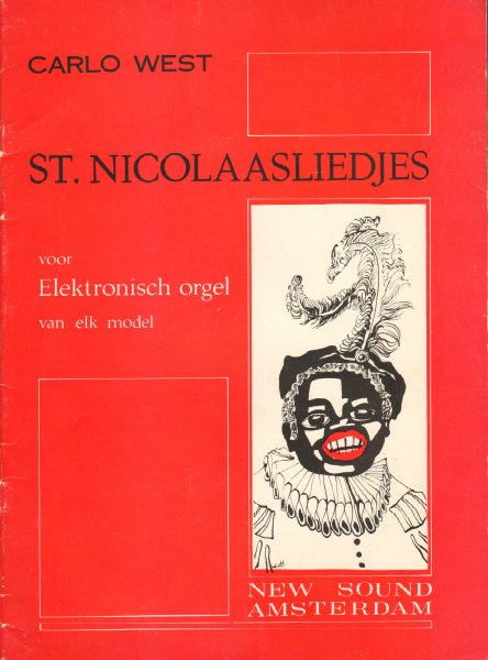 West, Carlo - St. Nicolaasliedjes voor Elektronisch orgel van elk model, 16 pag. softcover, goede staat