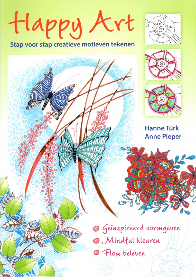 Türk, Hanne & Pieper, Anna (ds1244) - Happy Art. Stap voor stap creatieve motieven tekenen - Geïnspireerd vormgeven, mindful kleuren en flow beleven