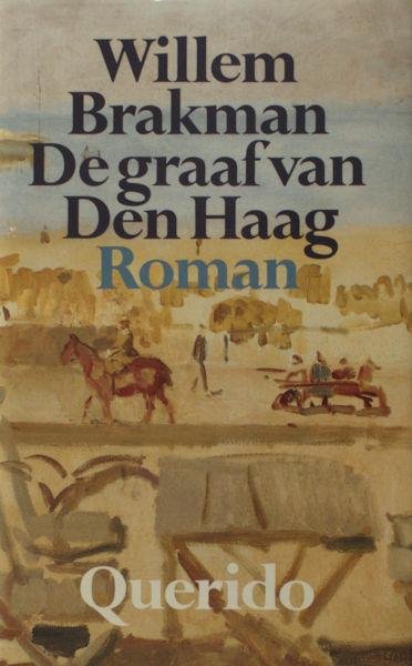 Brakman, Willem. - De graaf van Den Haag.