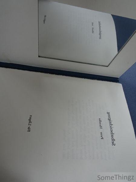 Peter Handke / Willy De Backere (bookbinder). - Selbstbezichtigung. [Only 2 copies existing. This is copy 2: "Uitgevoerd in het voorjaar 2000 in 2 exemplaren. Dit is N° 2. De Backere, Willy."]