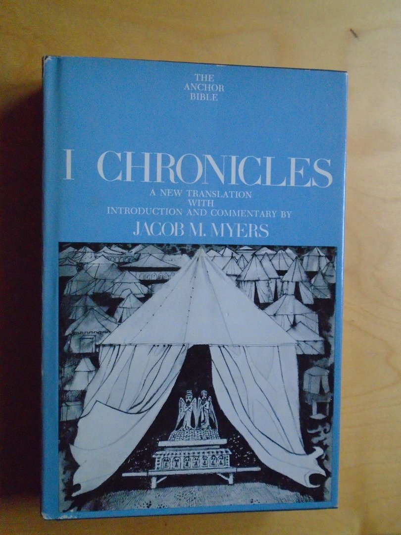 Myers, Jacob M. - I Chronicles (The Anchor Bible 12)