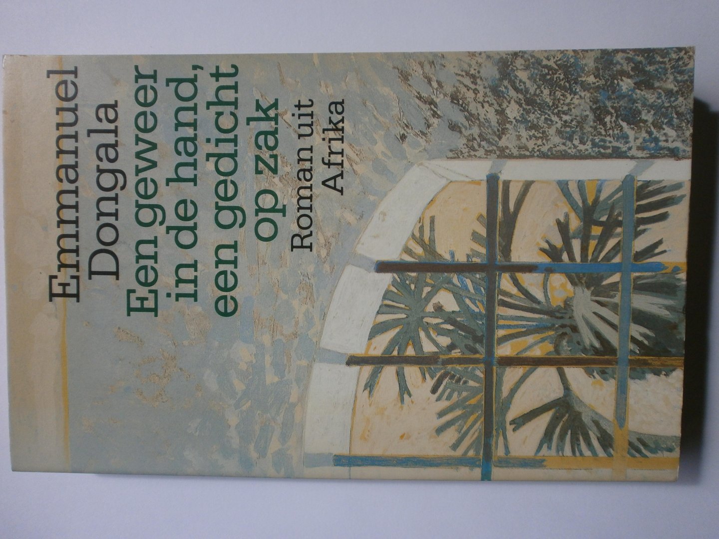 Dongala, Emmanuel (Kongo Brazzaville - Een geweer in de hand, een gedicht op zak
