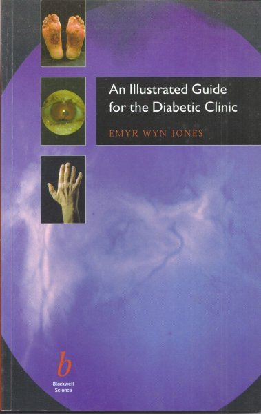 Emyr Wyn Jones - An Illustrated Guide for the Diabetic Clinic