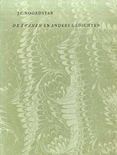NOORDSTAR, J.C. - De zwanen en andere gedichten. Bezorgd door Rudolf Escher.