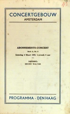 Walter, Bruno: - [Programmheft] Programma van het Abonnements-concert (Serie A). Dirigent: Bruno Walter