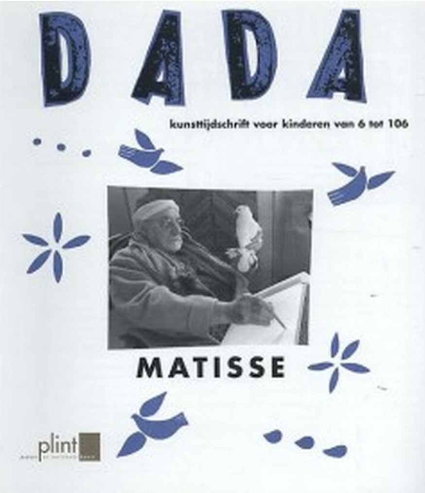 Dada - Matisse / kunsttijdschrift voor kinderen van 6 tot 106