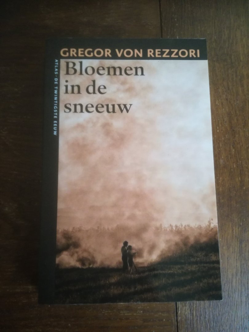 Rezzori, Gregor von - Bloemen in de sneeuw